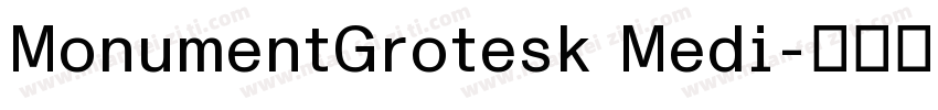 MonumentGrotesk Medi字体转换